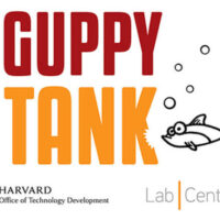 Guppy Tank is cohosted by Harvard Office of Technology Development and LabCentral.
