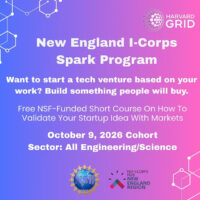 I Corps Spark Program General Sector flyer - Image for Harvard Grid's New England I-Corps Spark Program (General Sector)